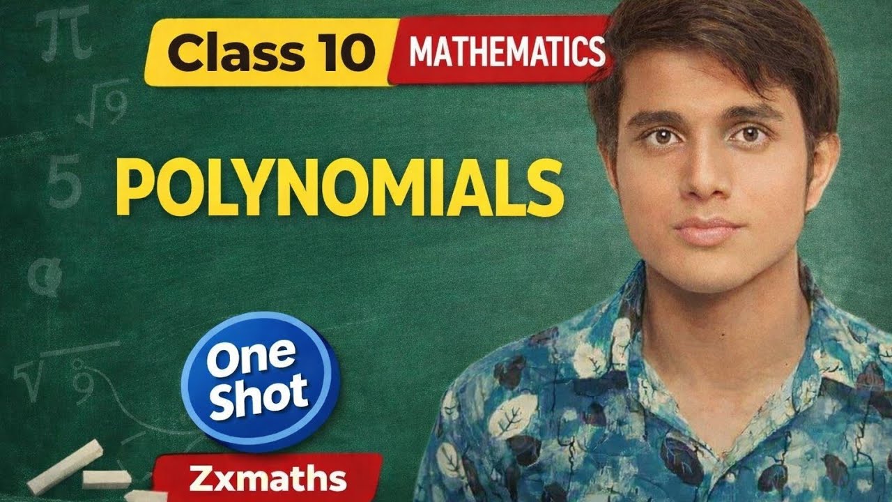 Class 10th POLYNOMIALS One Shot Chapter 2 | Zxmaths
