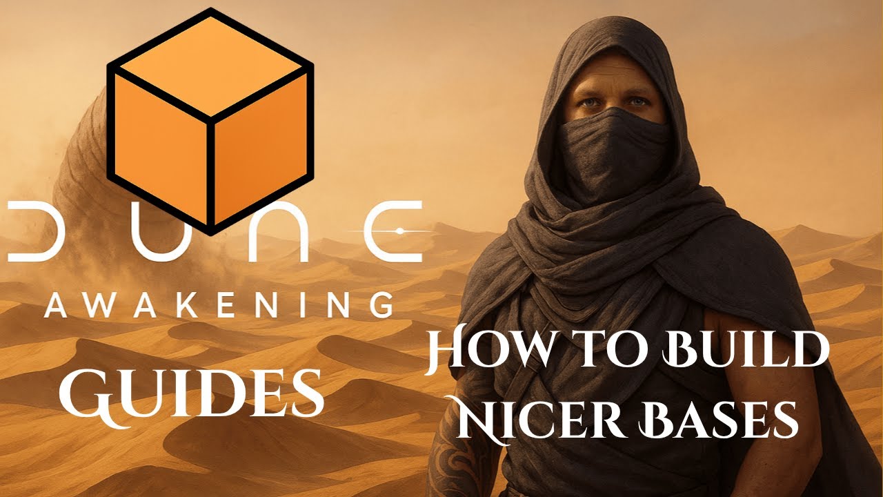 Simple Building Guide to Nicer Bases - Dune: Awakening