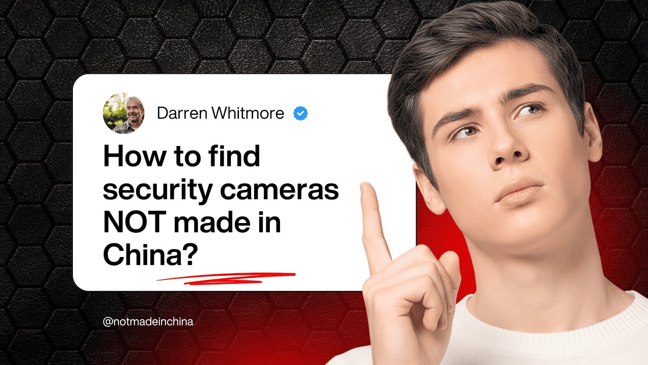 Best Security Cameras NOT Made in China (Safe & Reliable)
