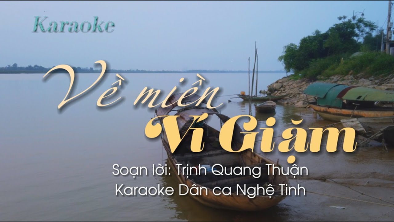 Về Miền Ví Giặm Karaoke - Dân Ca Nghệ Tĩnh [Quỳnh Lưu Media]