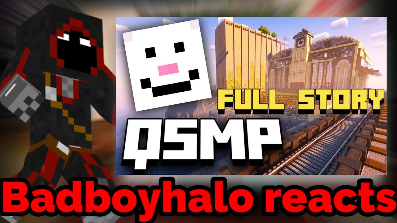 Badboyhalo reacts to Full QSMP Story on QSMP Minecraft