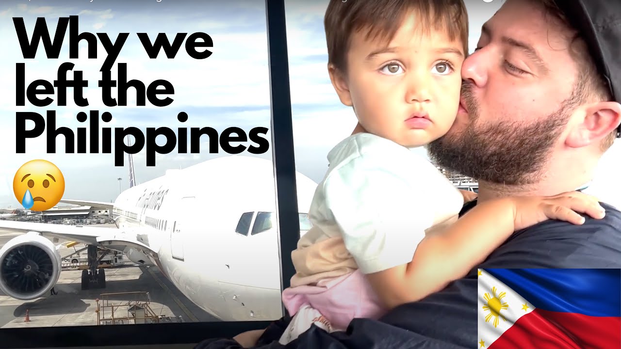 WE LEFT THE PHILIPPINES 😢🇵🇭 This is why I stopped Vlogging