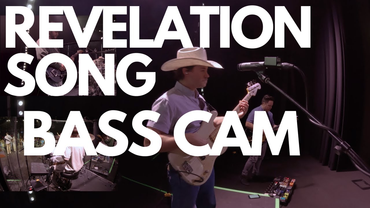 REVELATION SONG | BASS CAM | BRYCE VAUGHN