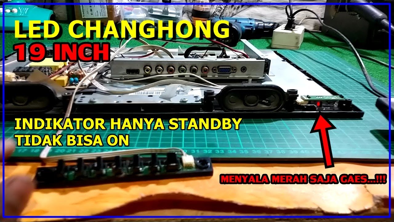 tv led changhong mati standby tidak bisa start