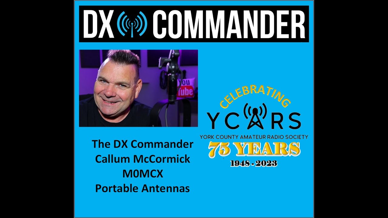 YCARS August 2023 Presentation Callum M0MCX on Portable Antennas
