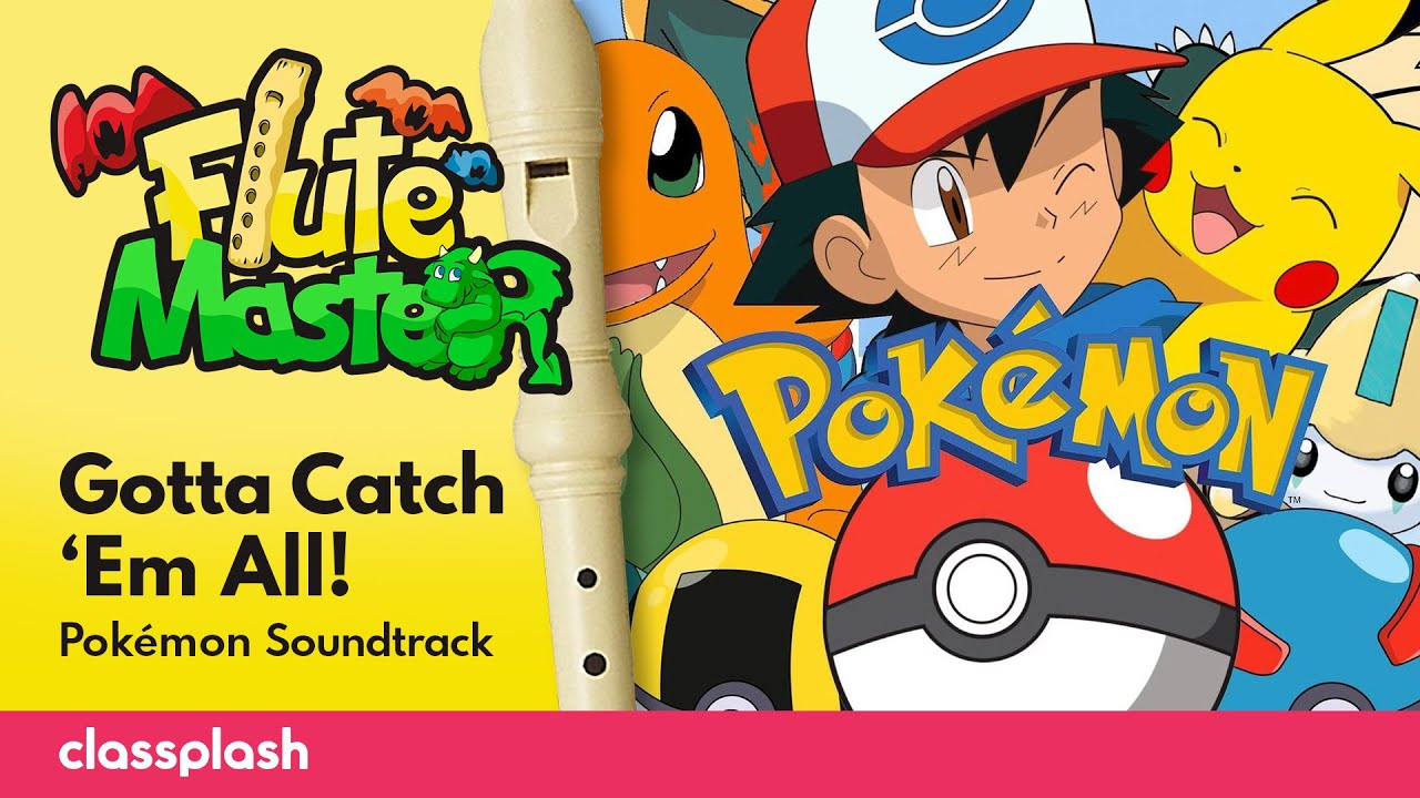 Gotta Catch Em All -  Pok&eacute;mon | Recorder Lesson by Flute Master