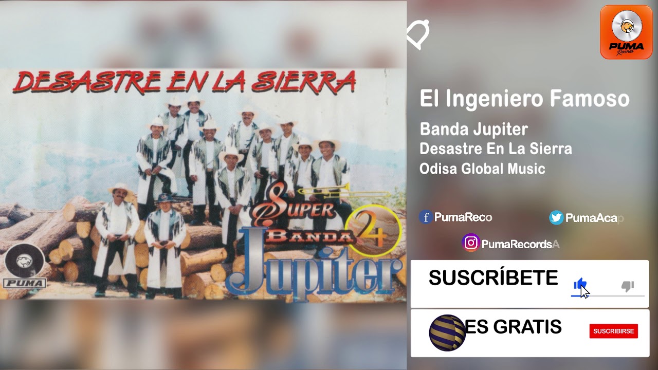 El Ingeniero Famoso - Banda Jupiter - Desastre En La Sierra