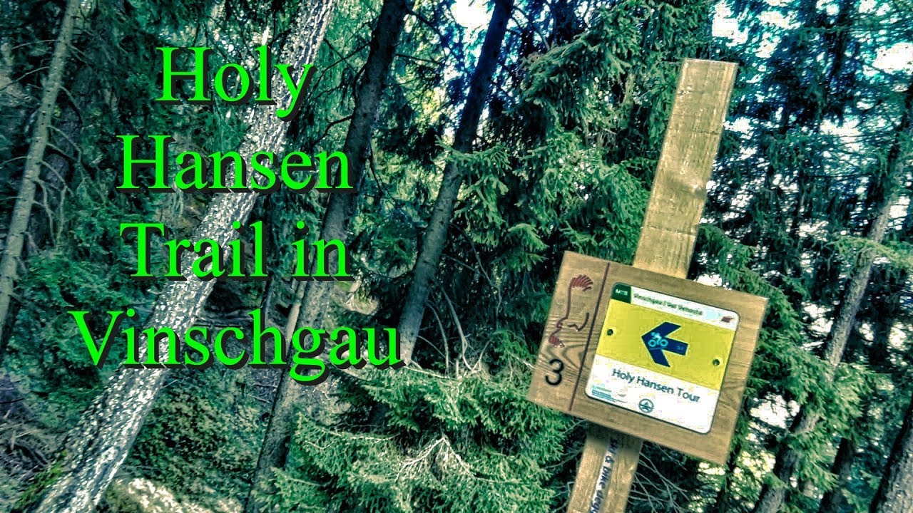 Holy Hansen Trail in Vinschgau 2015 Flow Trail