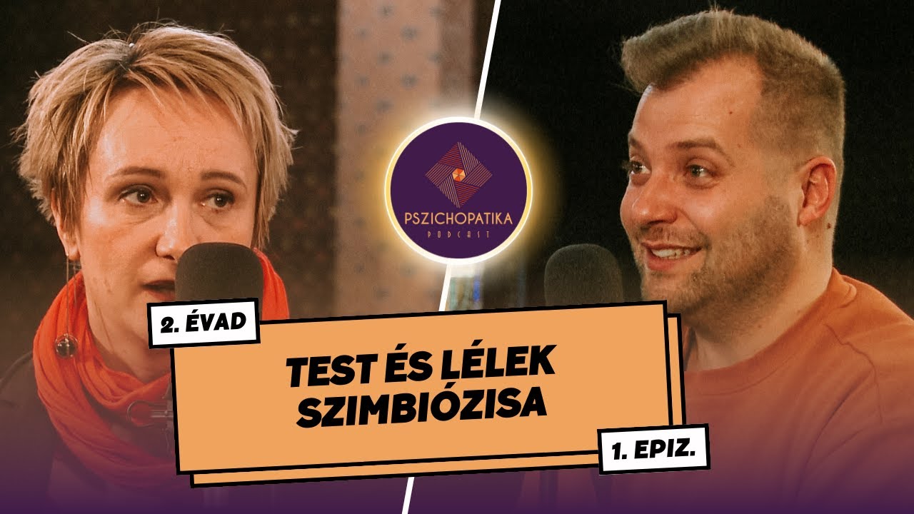 Test és lélek szimbiózisa | Pszichopatika Podcast