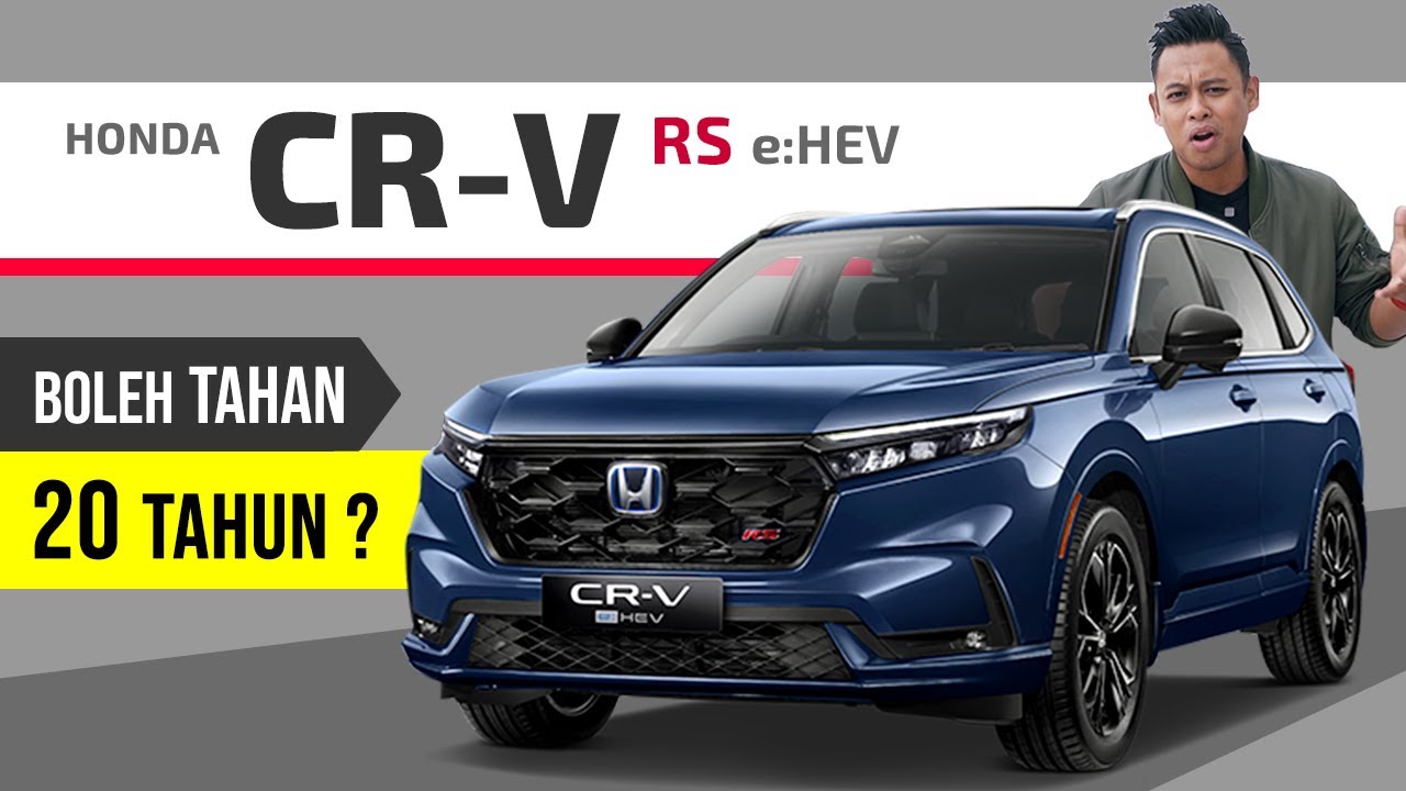 Honda CR-V (Baru): Mampu ke Tahan Sampai 20 Tahun?