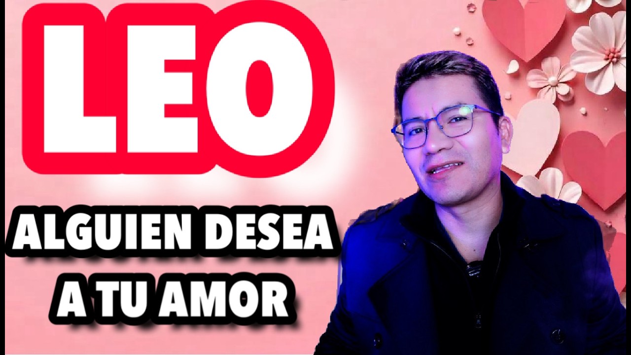 LEO ♌️ ADVERTENCIA ⚠️ TE QUIEREN ROBAR A TU AMOR ❤️ LO AMO SIEMPRE