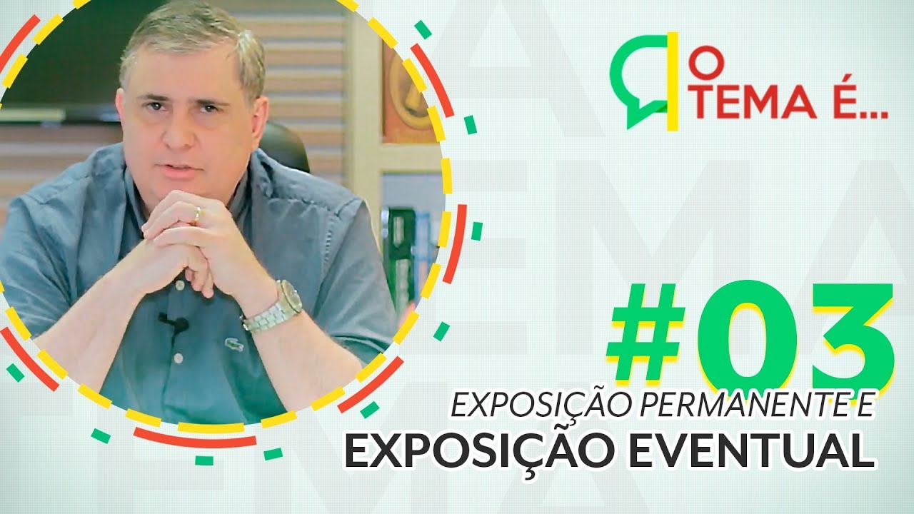 Exposição Permanente e Exposição Eventual | 
