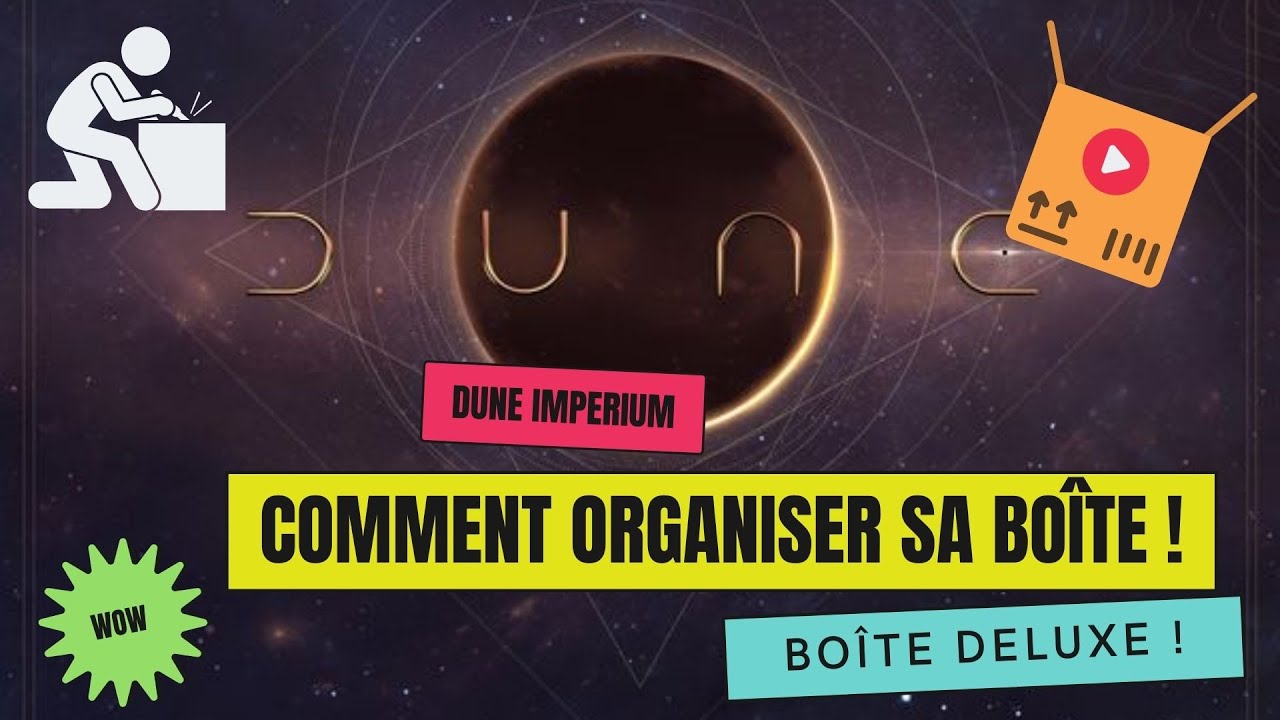 Spécial: Comment organiser sa boîte de Dune: Imperium Deluxe
