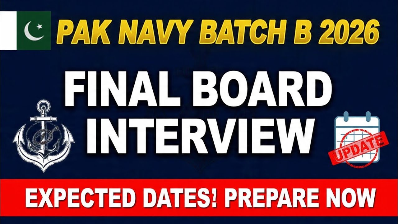 Pak Navy Civilian Batch B-2026 Final Board Interview Update | Interview Preparation Tips & Questions