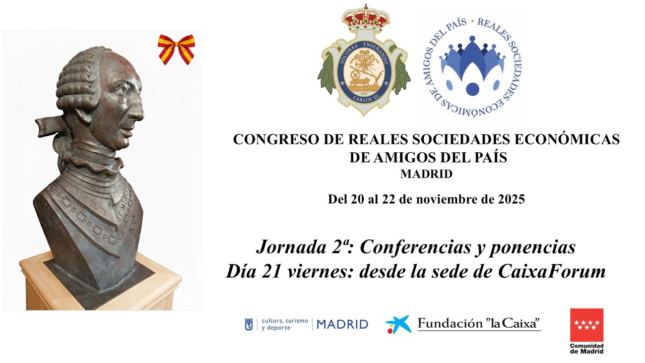 2025.11. 21 - Madrid: Congreso de las Reales Sociedades Económicas del País. Segunda jornada.