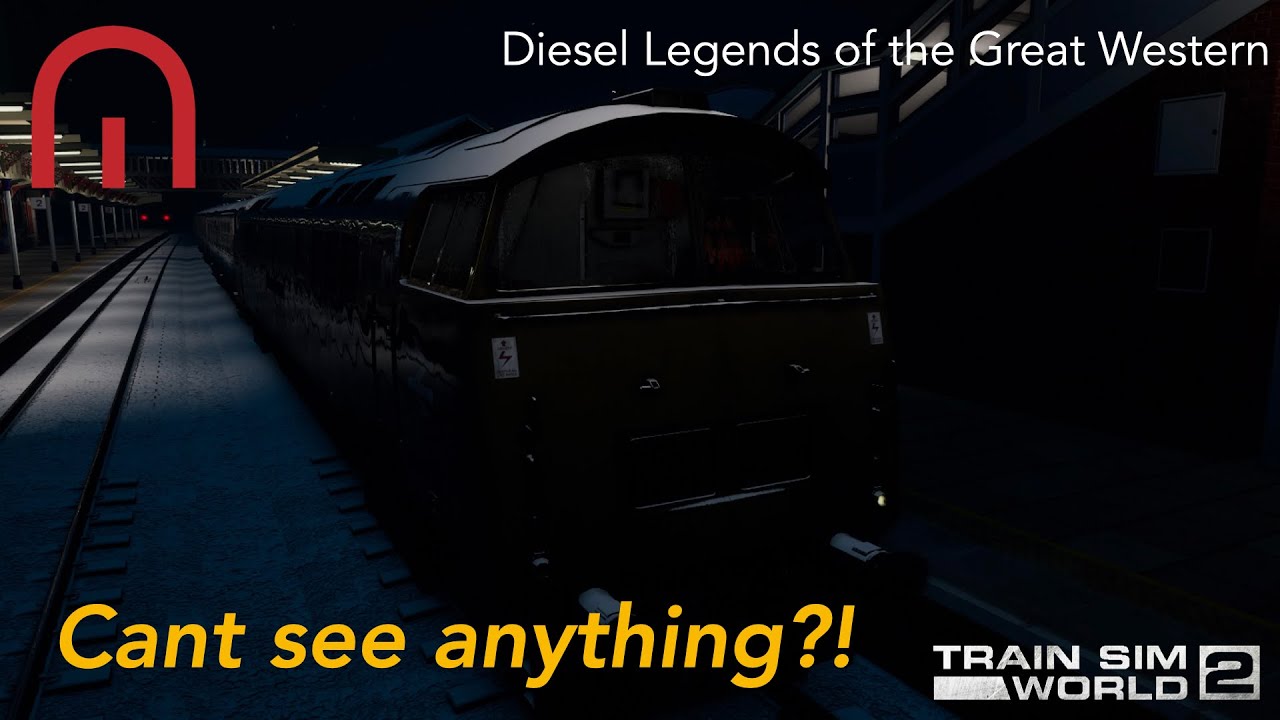 Train Sim World 2 - Cant see anything?! - Legends of the Great Western