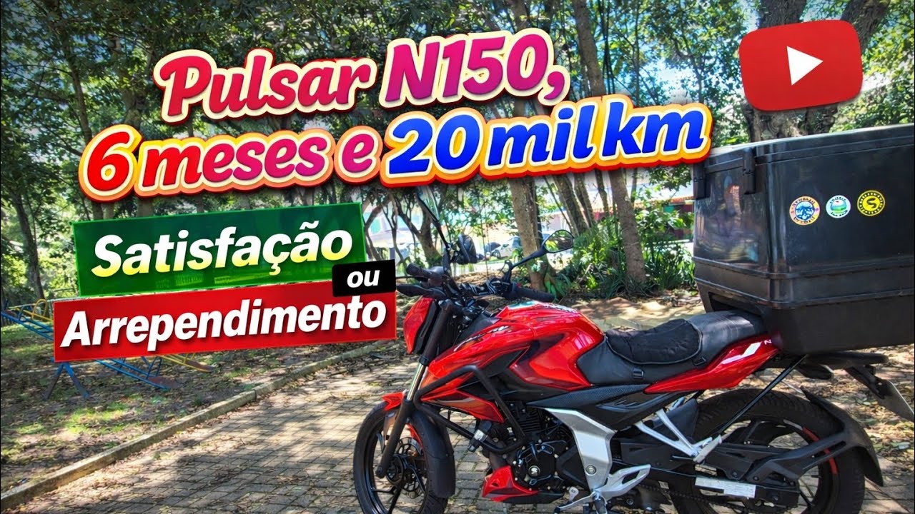 Pulsar N150 após 20 MIL KM: Satisfação ou Arrependimento?