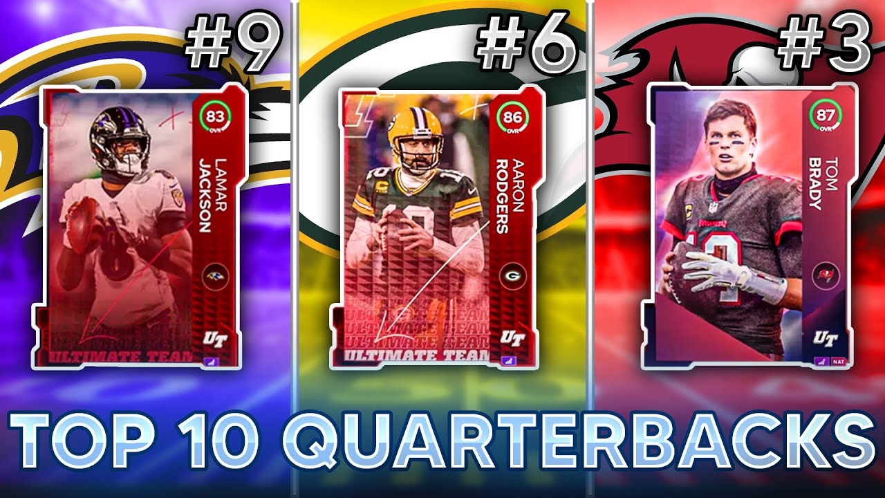 RANKING THE 10 BEST QUARTERBACKS (QBs) IN MADDEN 22 ULTIMATE TEAM