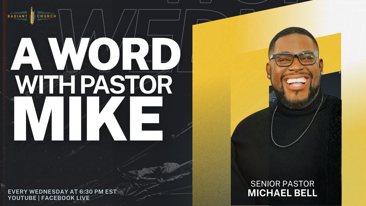 Word On Wednesday | Pastor Michael Bell