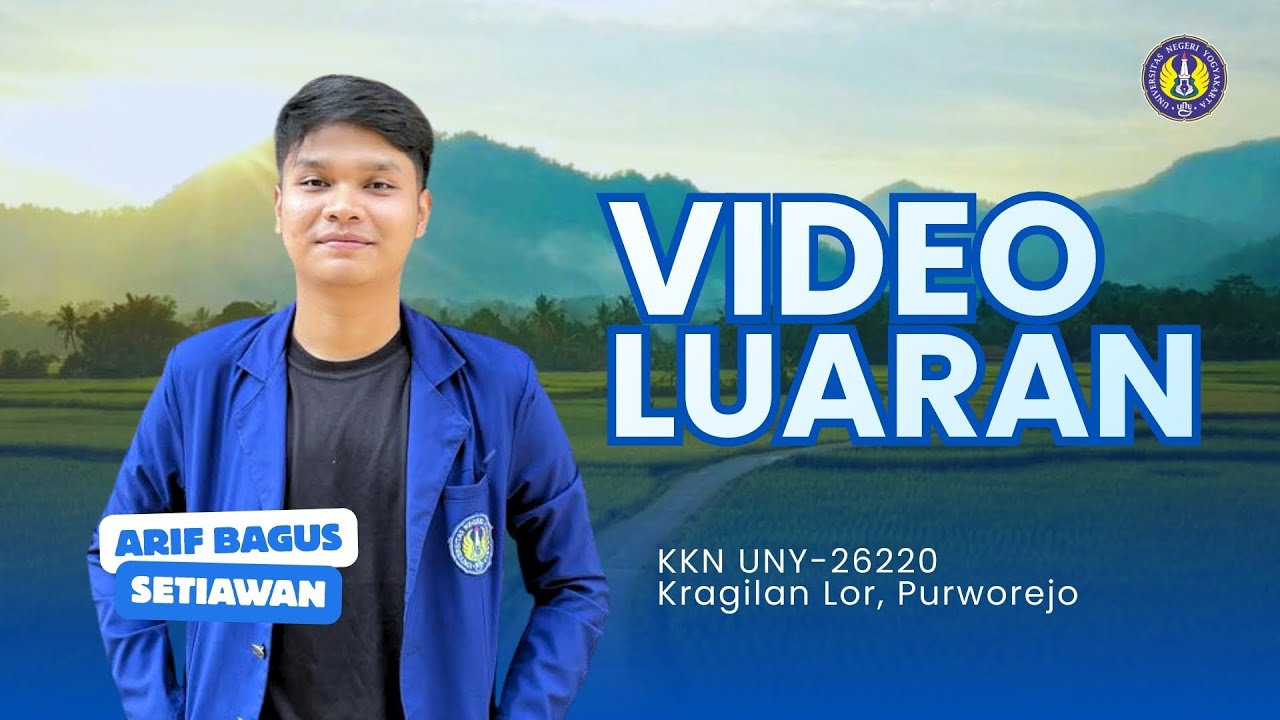 VIDEO LUARAN KKN UNY 2025 | ARIF BAGUS S | KKNM UNY - 26220 | PADUKUHAN KRAGILAN LOR PURWOREJO