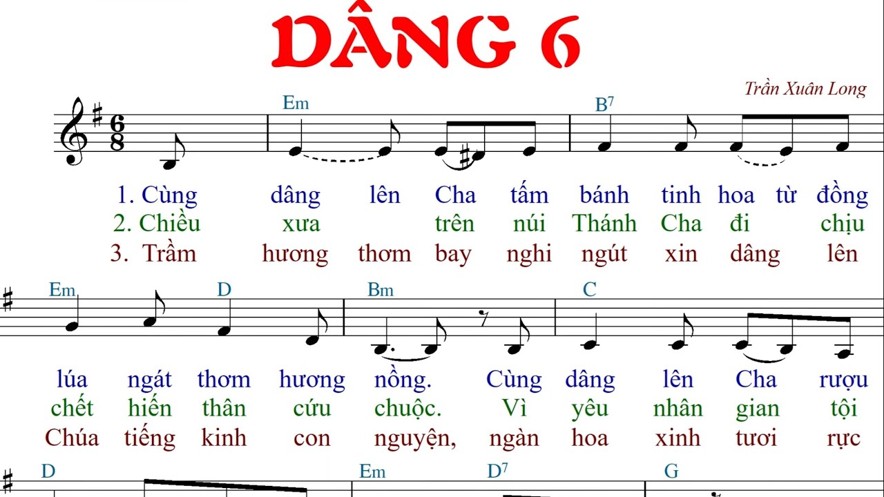 DÂNG 6 - TRẦN XUÂN LONG - Trình bày Cđ Cecilia Seattle