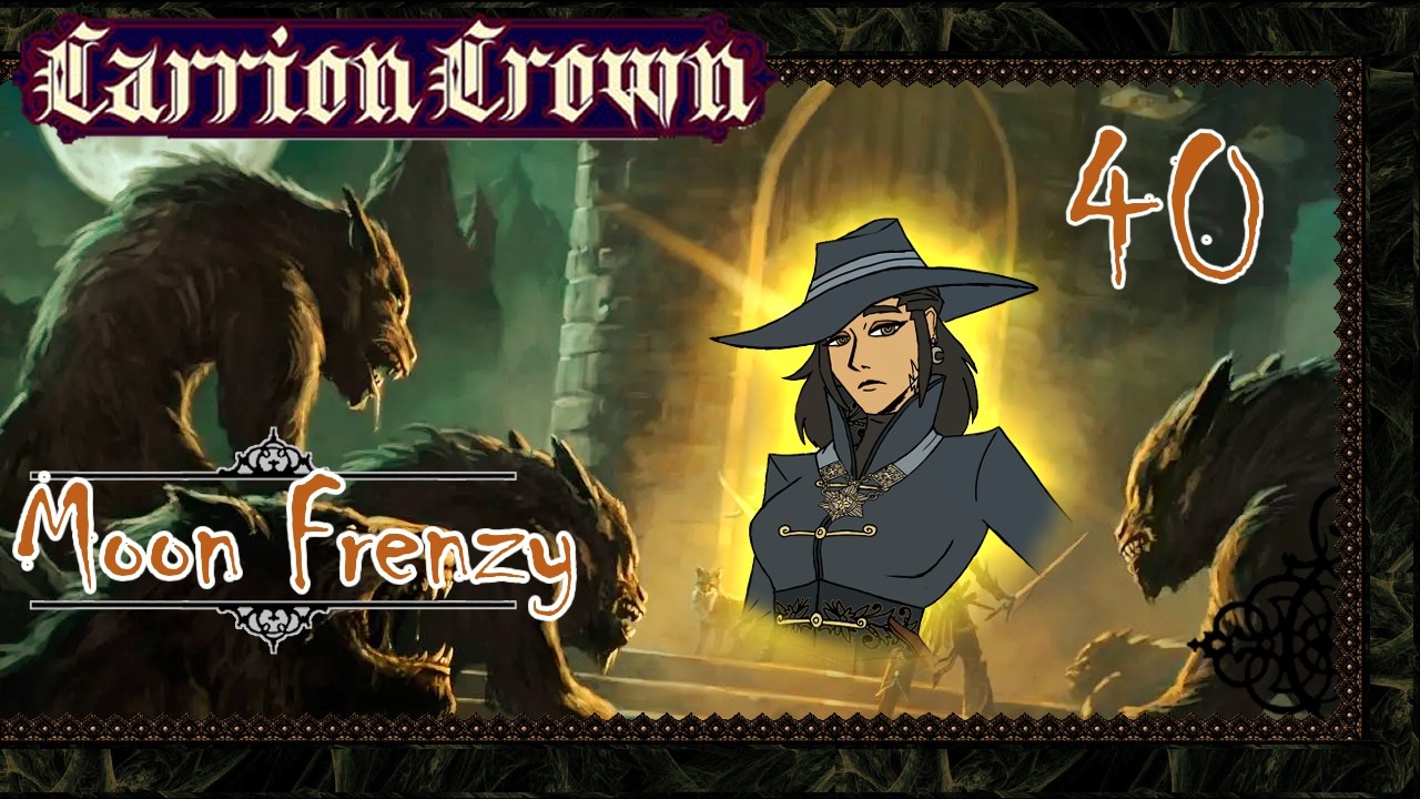40: Moon Frenzy - Carrion Crown AP - Pathfinder 2e w/ GM Muffins
