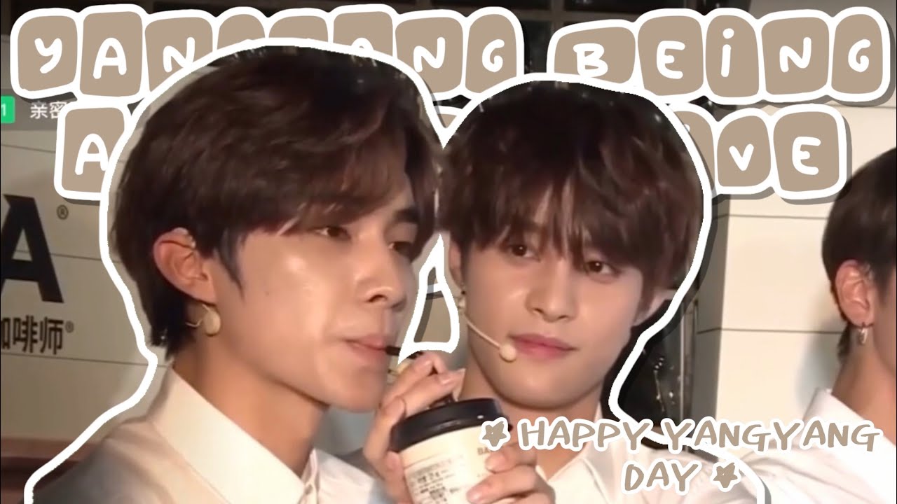 yangyang radiating supportive bestie energy for 6 minutes