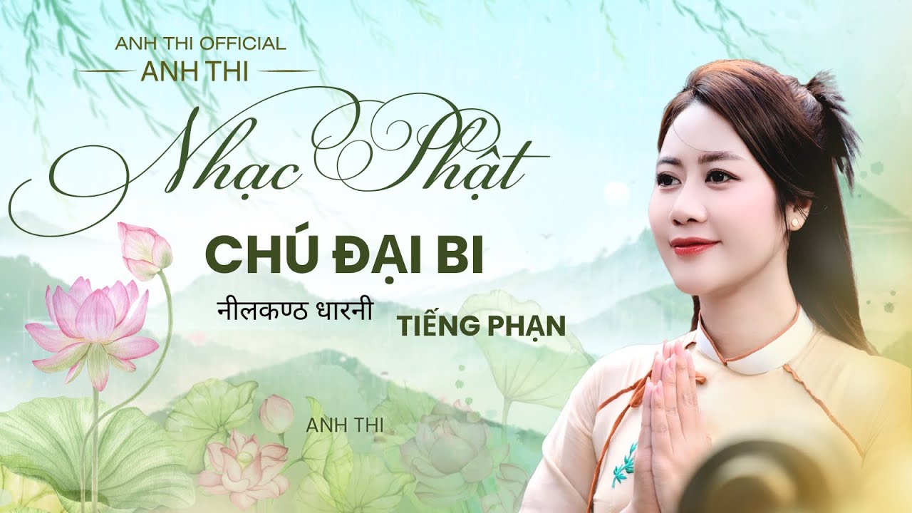 CH&Uacute; ĐẠI BI - Tiếng phạn ( Full 84 c&acirc;u 21 biến ) #chudaibi #Vesak #chudaibitiengphan #nhacphatgiao