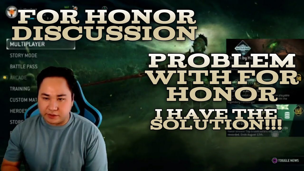 Problem With For Honor, A Simple Solution | For Honor Discussion