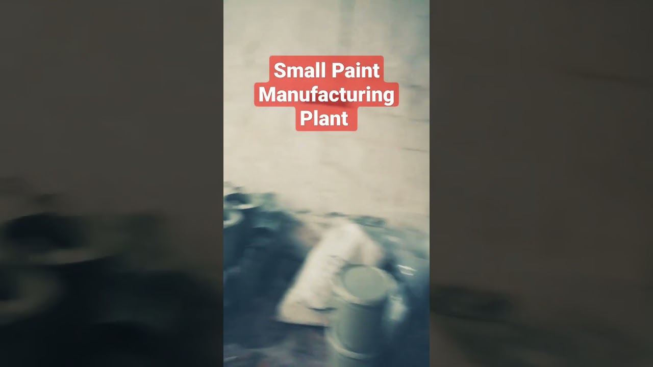 Small Paint Manufacturing Plant