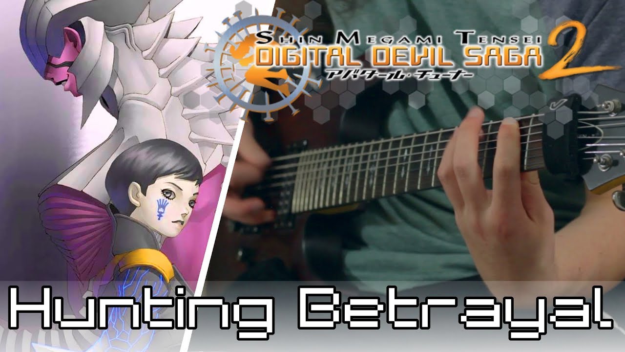 Digital Devil Saga 2 - Hunting Betrayal - Guitar Cover