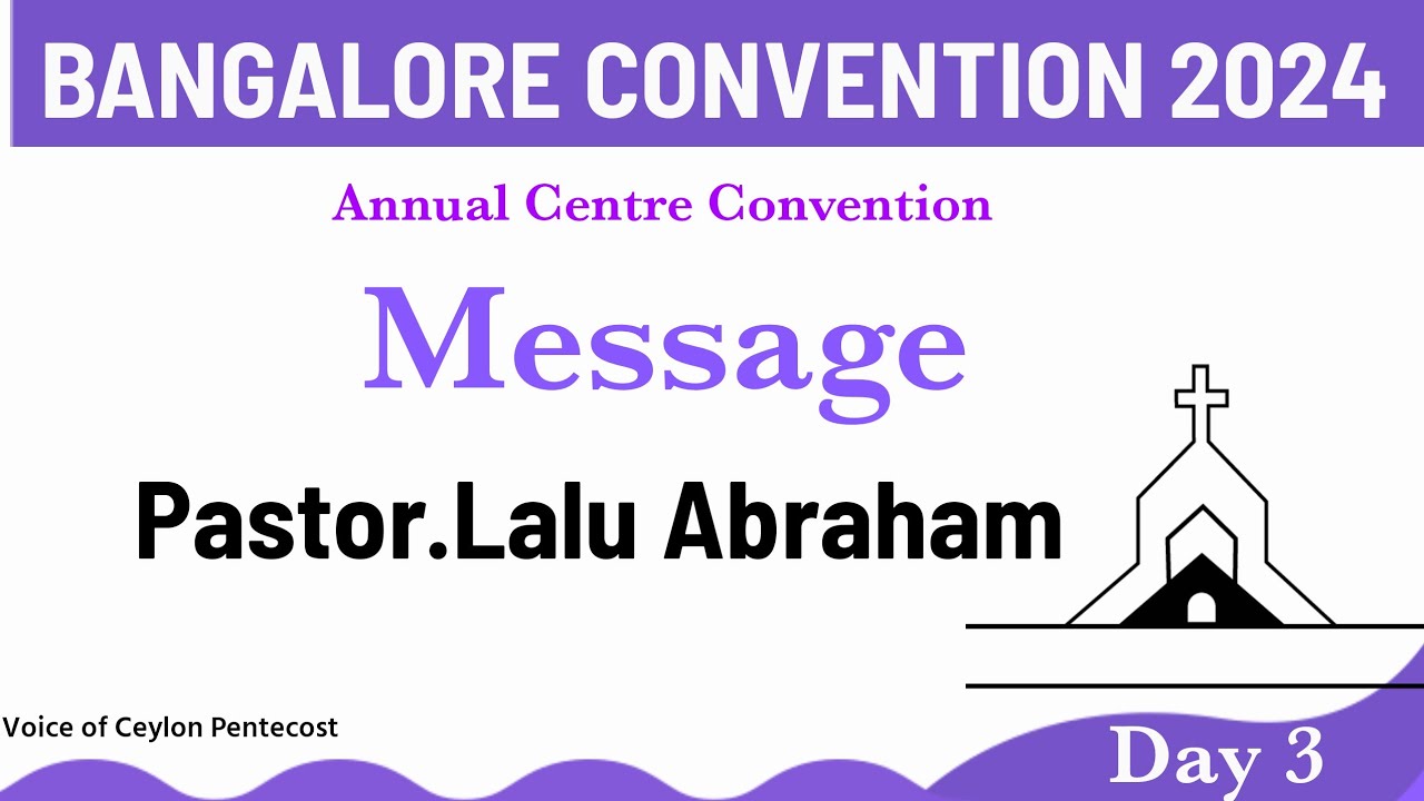 TPM Message | 2024 | Bangalore Convention | Pas Lalu Abraham | Day 3