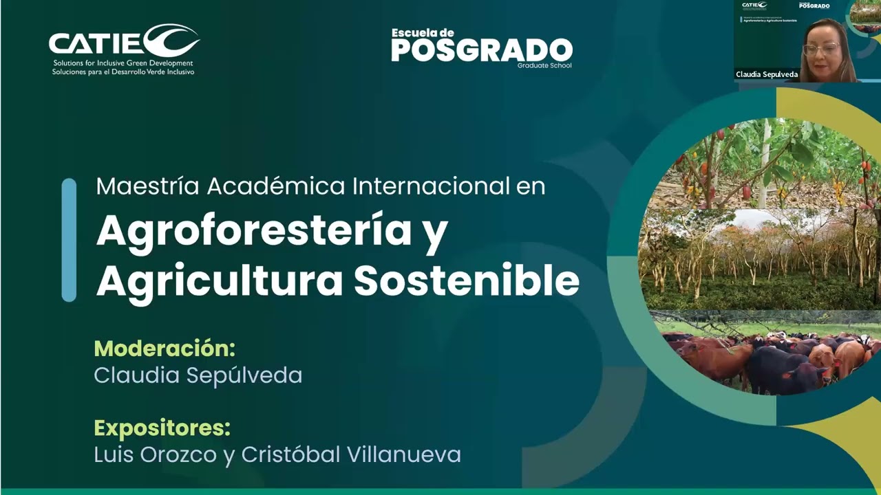 Bootcamp: Formación Avanzada en Agroforestería y Agricultura Sostenible: Retos, Evidencia...