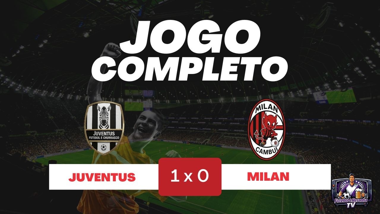 Juventus 1x0 Milan