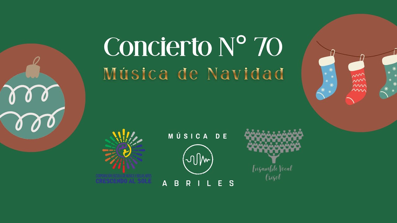Concierto N°70 MÚSICA DE ABRILES. Concierto de Navidad.