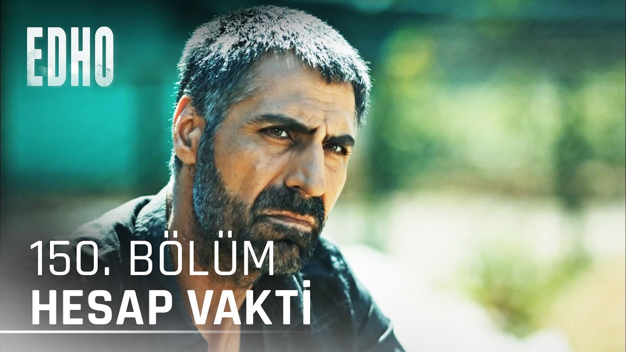150. Bölüm ''Hesap Vakti'' | Eşkıya Dünyaya Hükümdar Olmaz