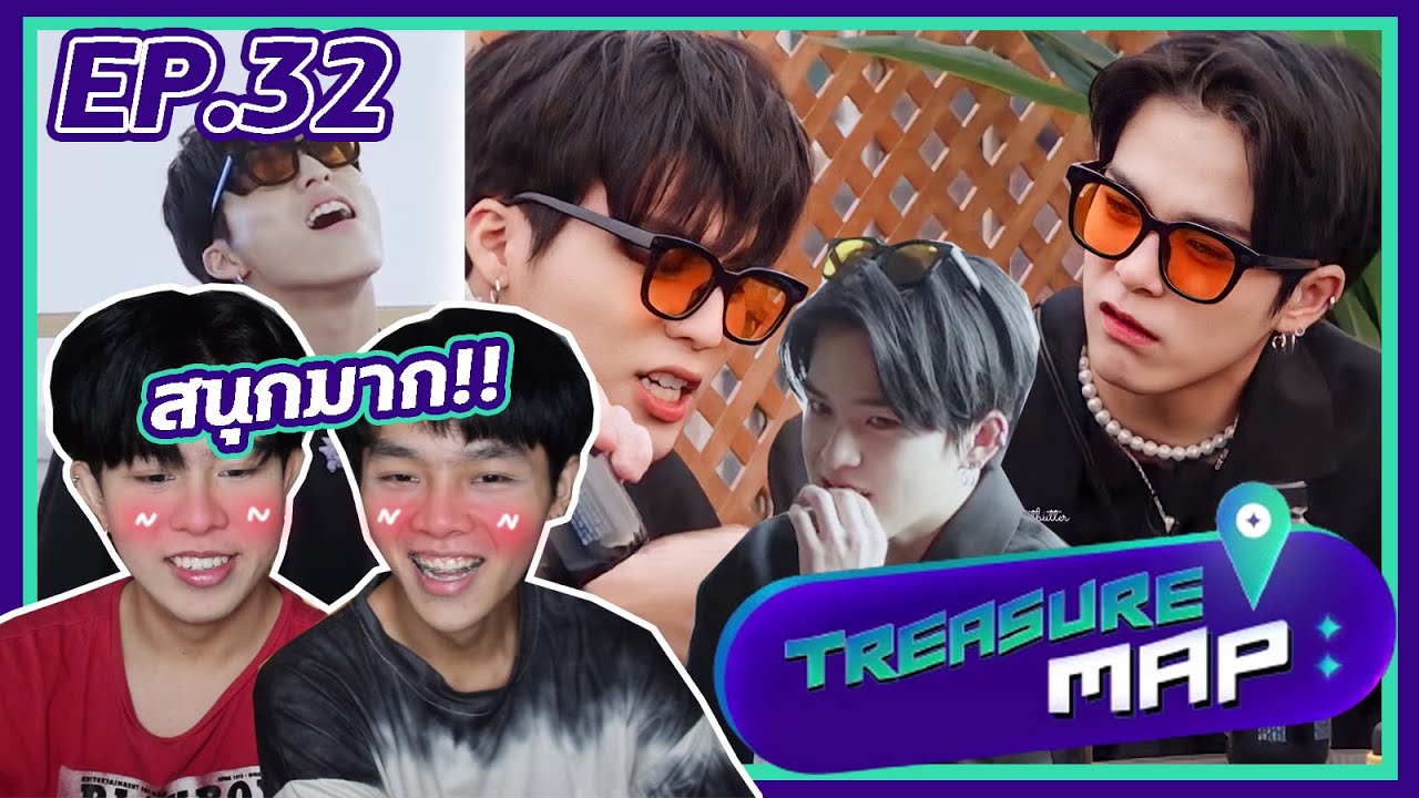 [REACTION] TREASURE MAP EP.32 มันน่ารักปุ๊กปิ๊กไปหมด!! | Toon Mett [CC ENG]