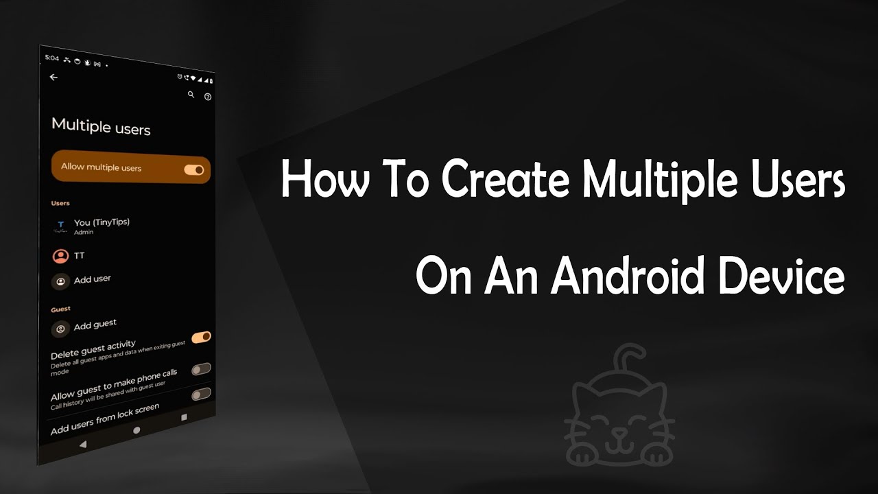 How To Create Multiple Users On An Android Device