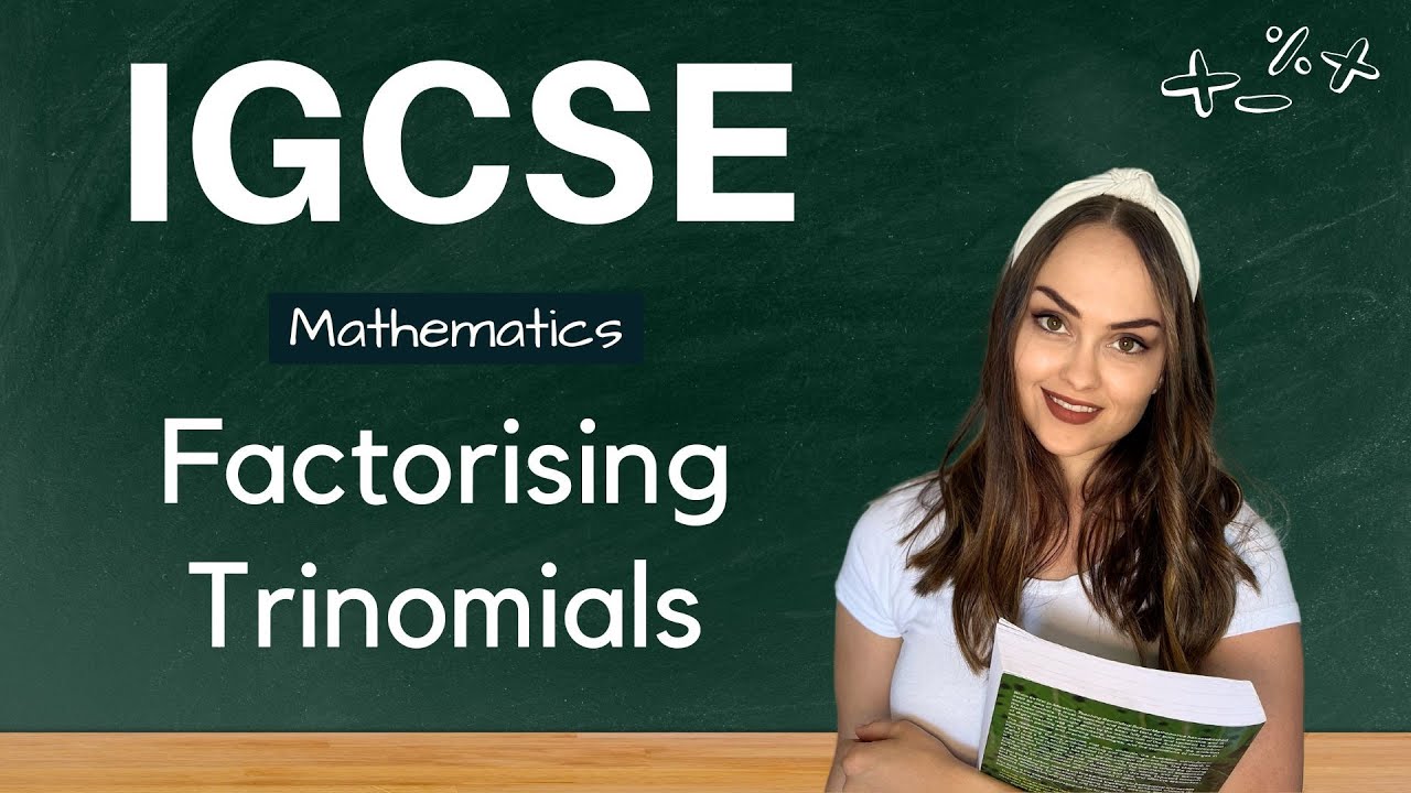 IGCSE | Factorising Trinomials