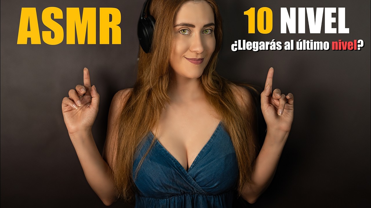 ASMR | ¿Podrás llegar al NIVEL 10 sin DORMIR? Asmr para DORMIR | ASMR Español | Asmr with Sasha