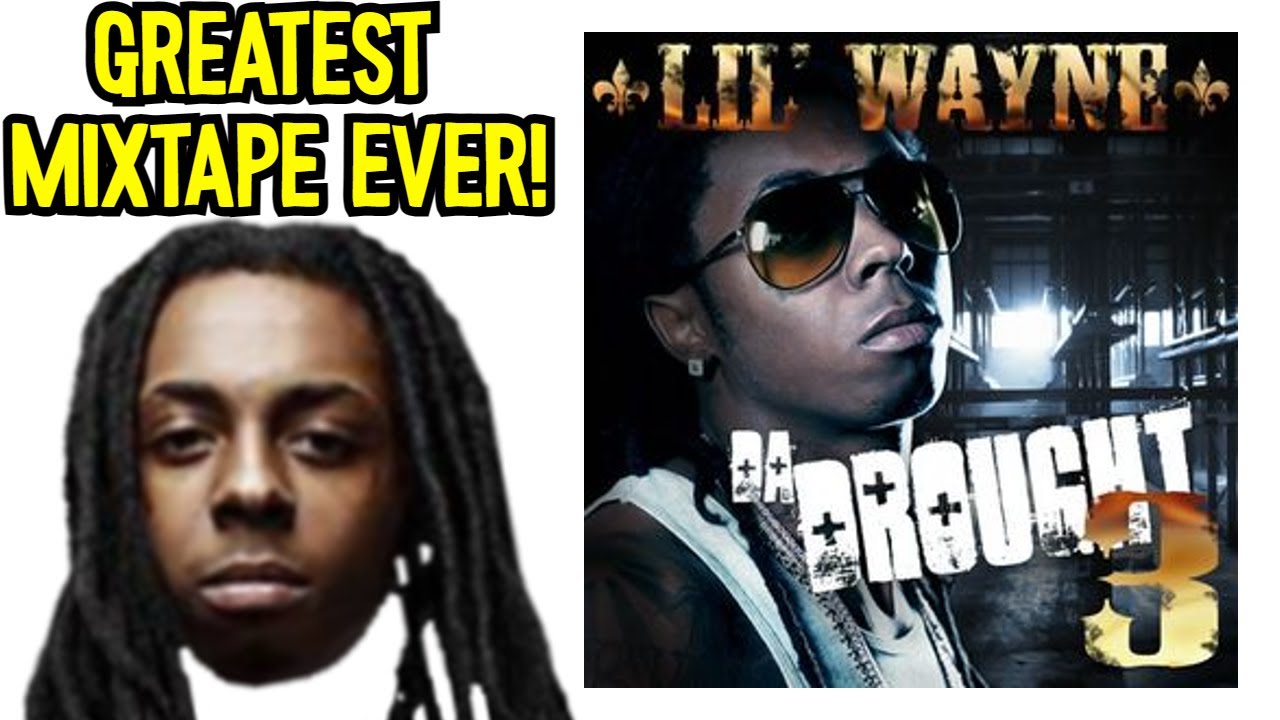 ЛУЧШИЙ МИКСТЕЙП ВСЕХ ВРЕМЁН!! | Lil Wayne - Da Drought 3 (Рецензия)