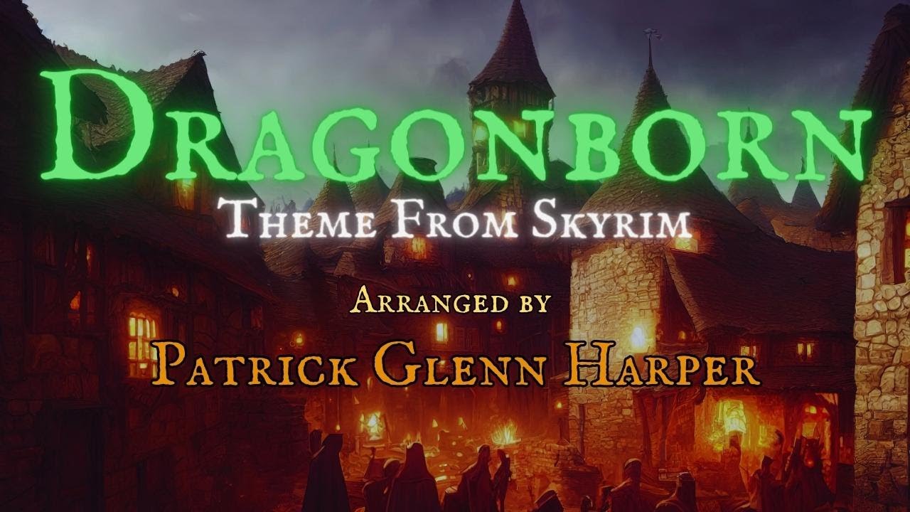 Dragonborn (Skyrim Theme) for Concert Band - Arr. Patrick Glenn Harper