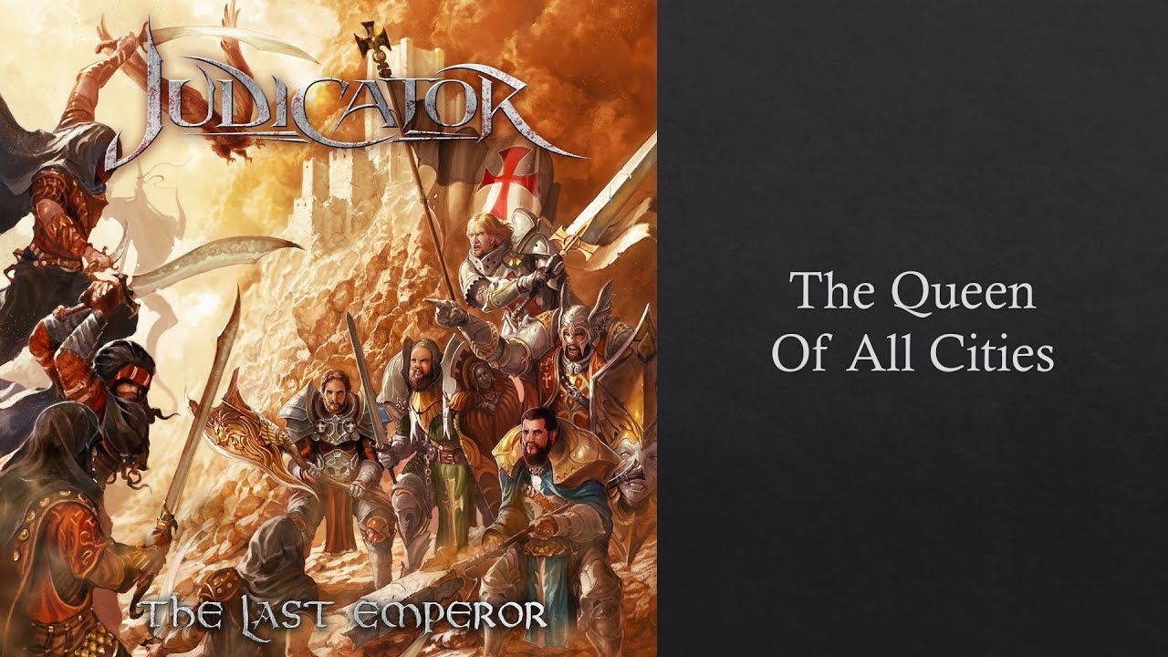 Judicator - The Queen Of All Cities