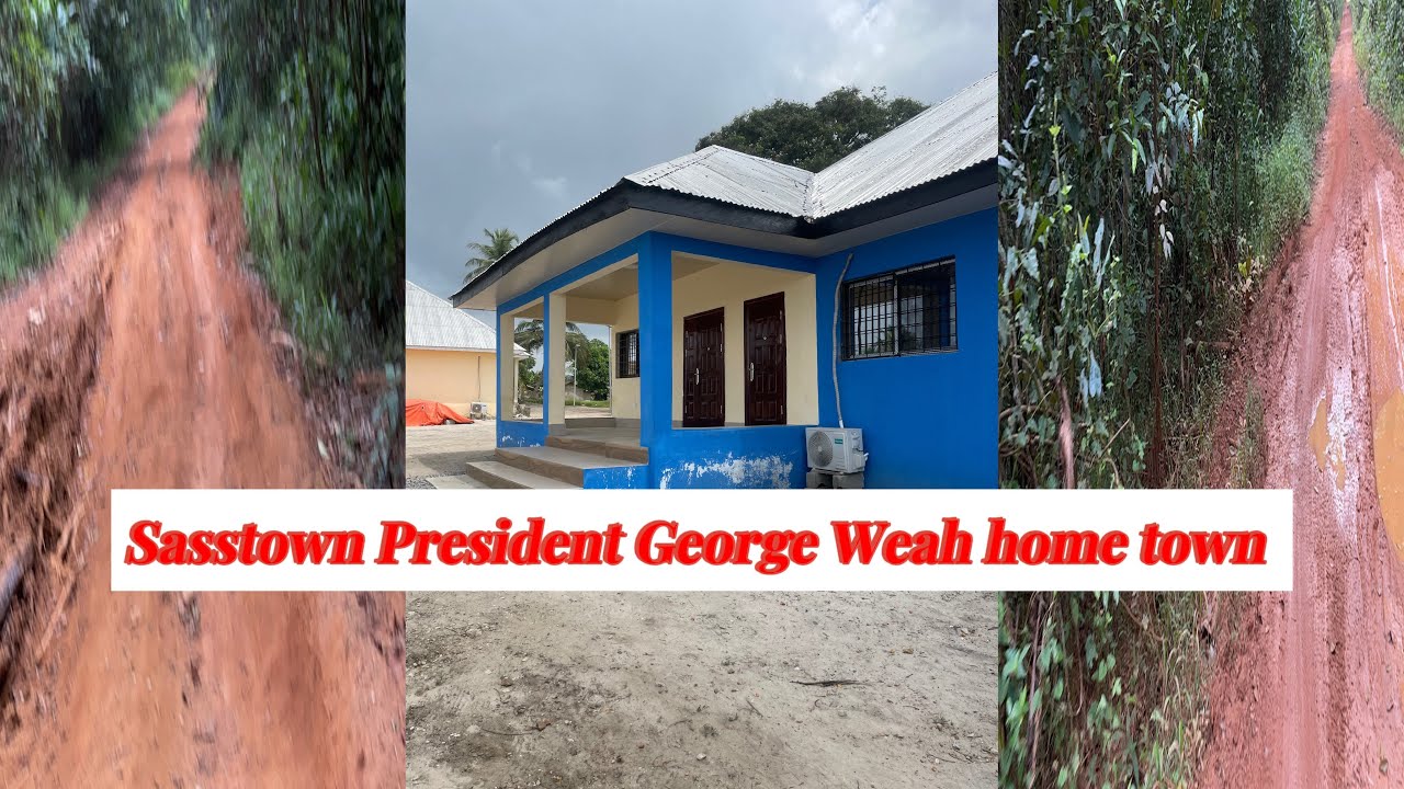 The Home Town of Ex president George Weah In Grand Kru County sasstown