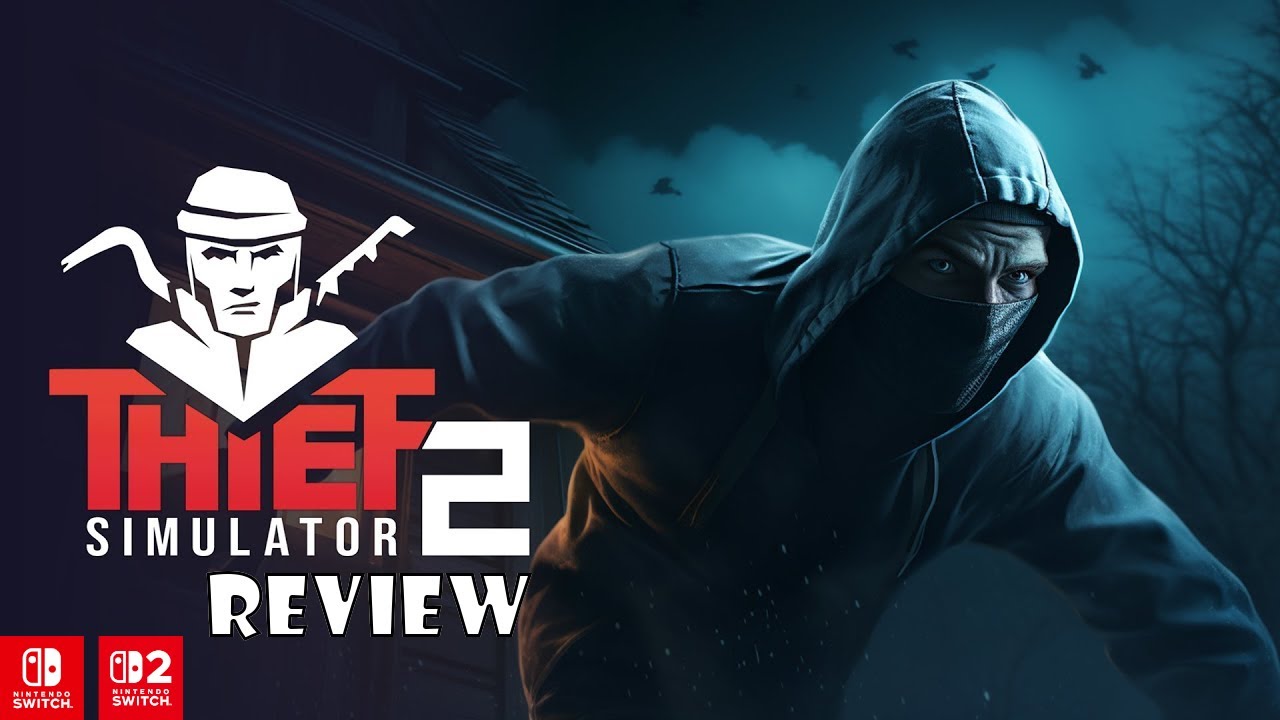 Обзор игры Thief Simulator 2 (Switch/Switch 2).