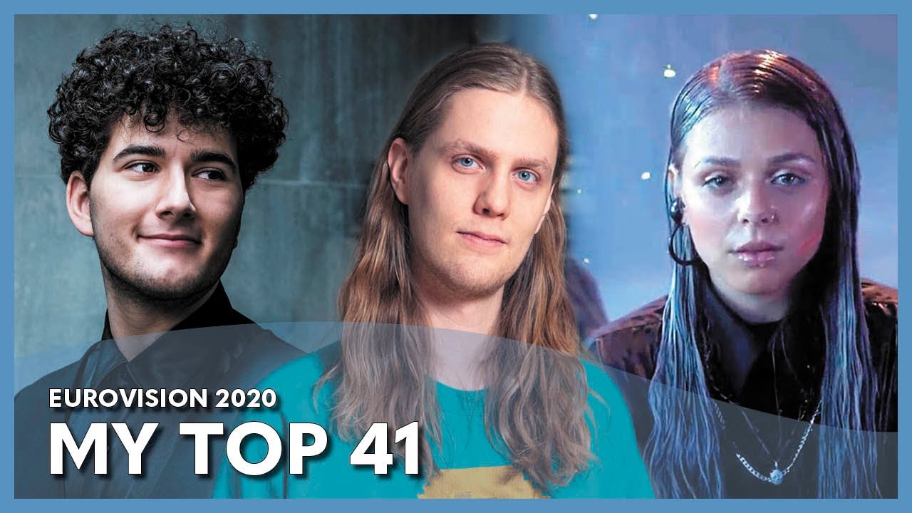 Eurovision 2020 - My Top 41 (Throwback 2 Years After)
