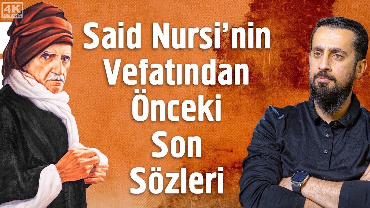 Said Nursi'nin Vefatından Önceki Son Anları | Mehmet Yıldız @hayalhanem