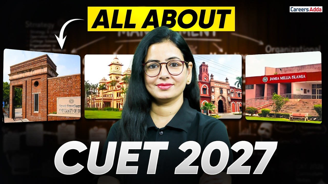All About CUET UG 2027 📚 Syllabus, Exam Pattern, Eligibility Criteria & Universities