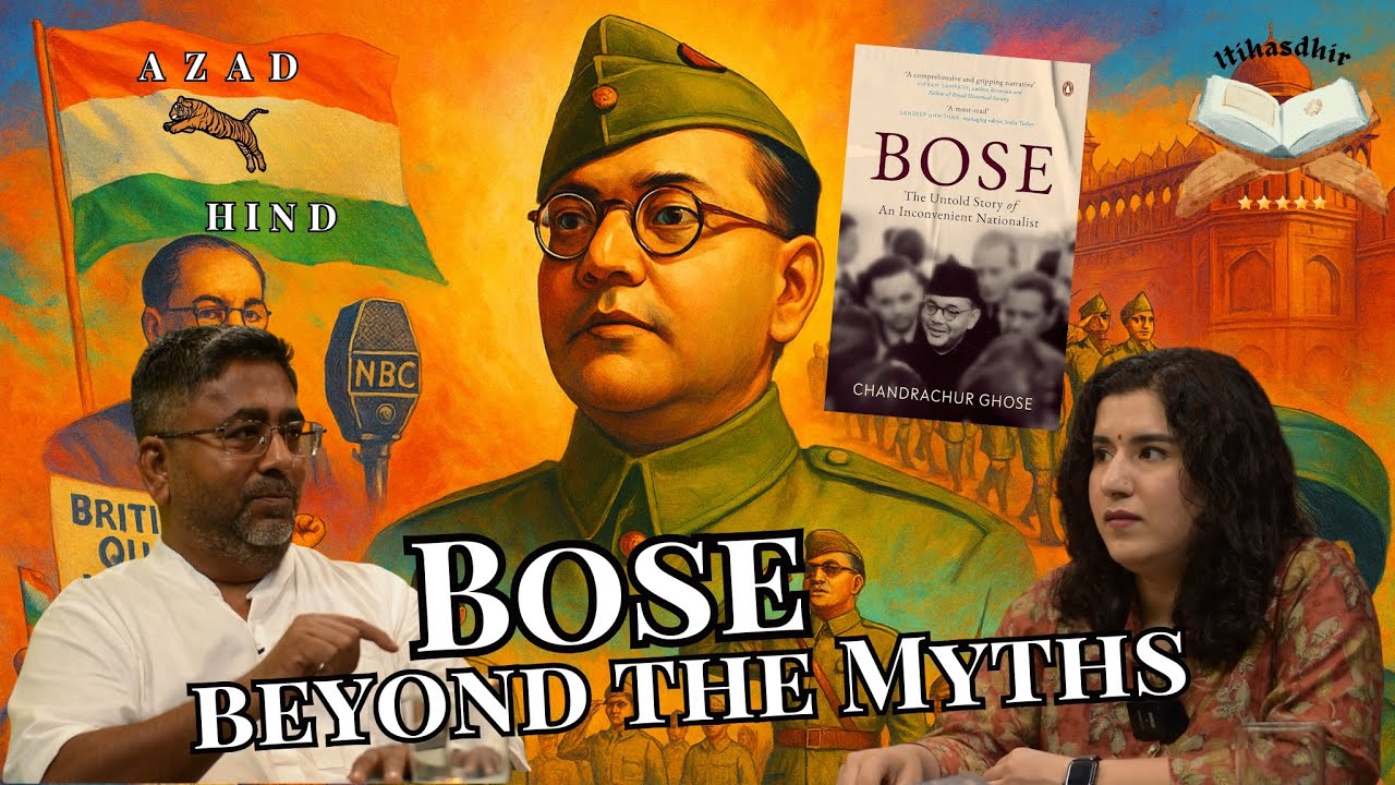 Netaji Beyond the Myths | Bose: The Untold Story with Chandrachur Ghose | Aditi Joshi | Itihasdhir