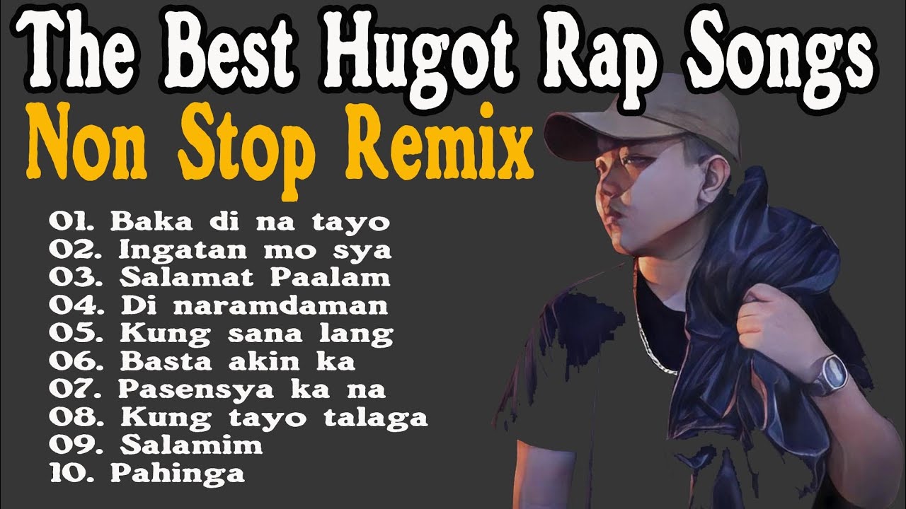 The Best of Hugot Rap Songs Nonstop Disco Remix